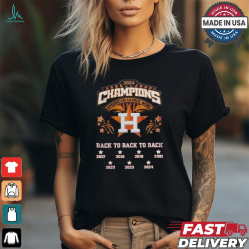 2024 Champions American League West Back To Back To Back 2017 2024 Houston Astros MLB Shirt