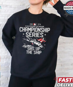 2024 Somerset Patriots Eastern League Championship Series Gas Up The Ship t shirt