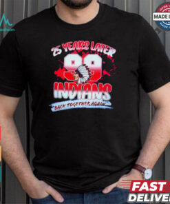 25 years later Indians back together again shirt