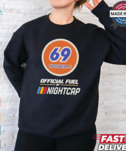69 michelle official fuel of nightcap T shirt