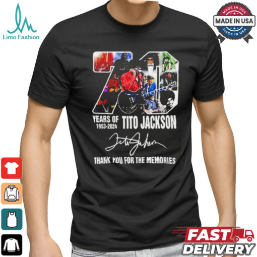 70 Years Of 1953 2024 Tito Jackson 1953 2024 Thank You For The Memories T shirt