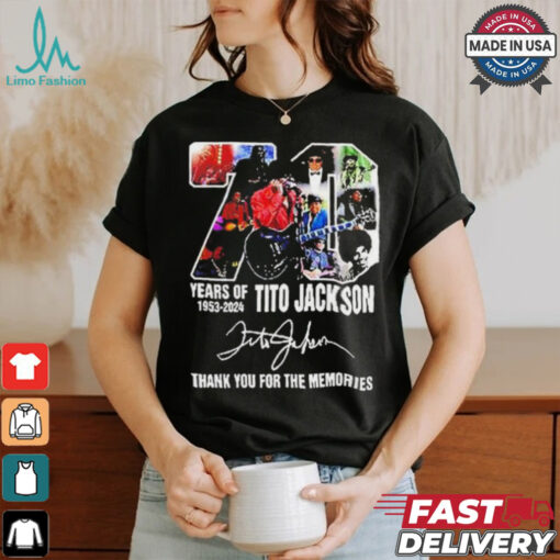 70 Years Of 1953 2024 Tito Jackson 1953 2024 Thank You For The Memories T shirt