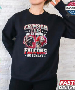 Alabama Crimson Tide On Saturday X Atlanta Falcons On Sunday Shirt