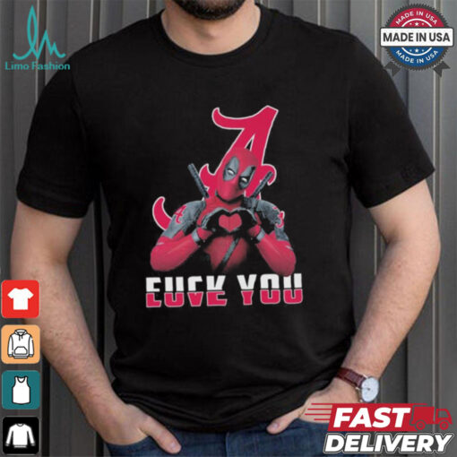 Alabama Crimson Tide X Deadpool Fuck You Love You Shirt