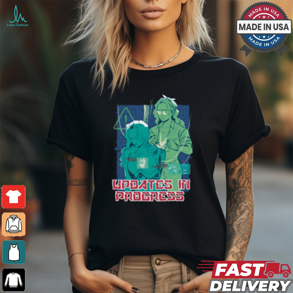 Alexia Nicole Updates in Progress Shirt Alexia Nicole Updates in Progress Shirt