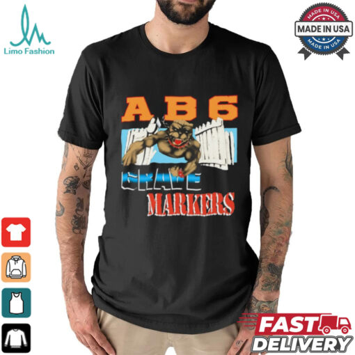 All But 6 Grave Markers Shirt