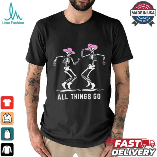 All Things Go Skeleton Cowboy Shirt