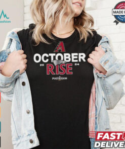 Arizona Diamondbacks October rise 2024 Postseason shirt