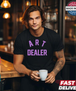 Art Dealer T Shirt Art Dealer T Shirt