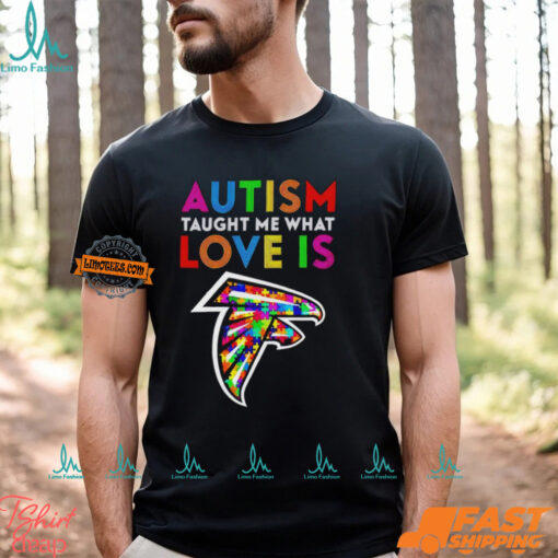 Atlanta Falcons Autism Taught Me What Love Is T Shirt