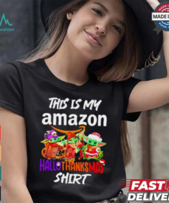 Baby Yoda Amazon This Is My Hallothanksmas Shirt