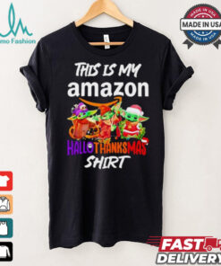 Baby Yoda Amazon This Is My Hallothanksmas Shirt