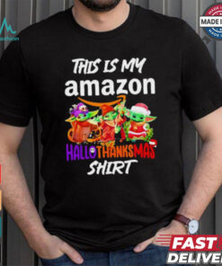 Baby Yoda Amazon This Is My Hallothanksmas Shirt