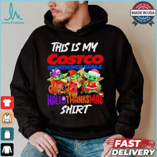 Baby Yoda Costco This Is My Hallothanksmas Shirt