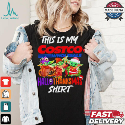 Baby Yoda Costco This Is My Hallothanksmas Shirt