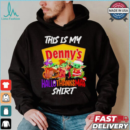 Baby Yoda Denny’s This Is My Hallothanksmas Shirt