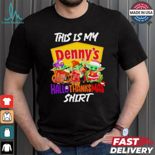 Baby Yoda Denny’s This Is My Hallothanksmas Shirt