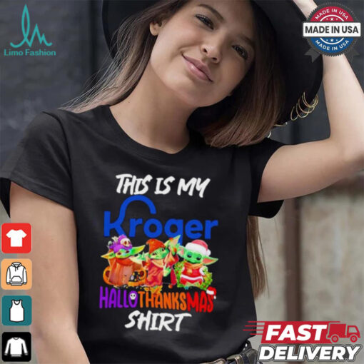 Baby Yoda Kroger This Is My Hallothanksmas Shirt