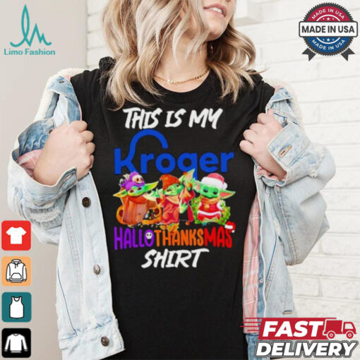 Baby Yoda Kroger This Is My Hallothanksmas Shirt