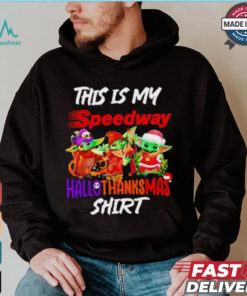Baby Yoda Speedway This Is My Hallothanksmas Shirt