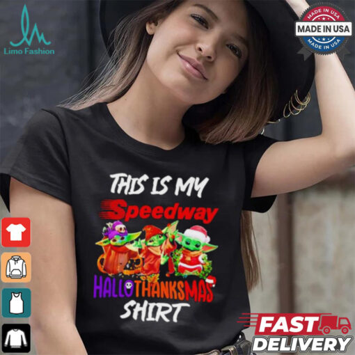 Baby Yoda Speedway This Is My Hallothanksmas Shirt