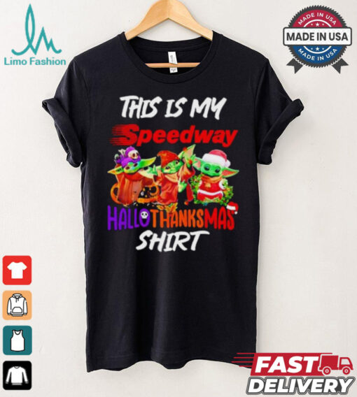 Baby Yoda Speedway This Is My Hallothanksmas Shirt