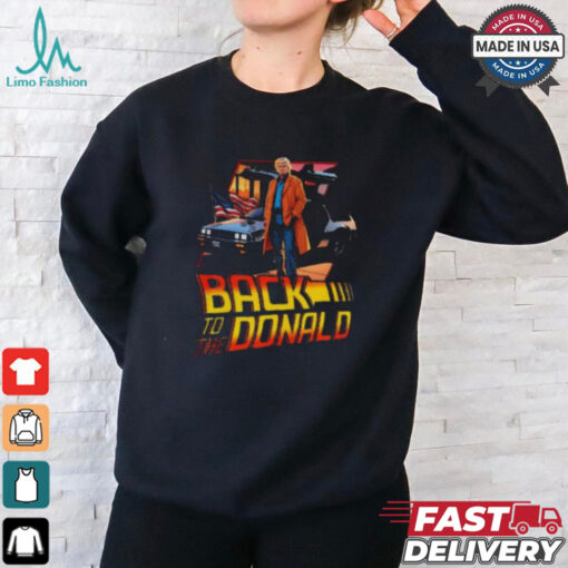 Back to the President Donald Trump 2024 shirt