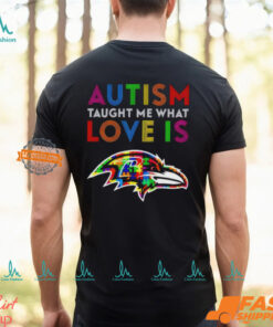 Baltimore Ravens Autism Taught Me What Love Is T Shirt