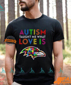 Baltimore Ravens Autism Taught Me What Love Is T Shirt