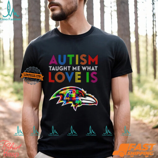 Baltimore Ravens Autism Taught Me What Love Is T Shirt