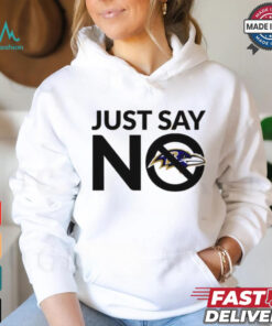 Baltimore Ravens just say no shirt