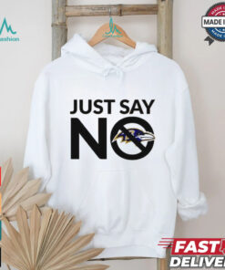 Baltimore Ravens just say no shirt