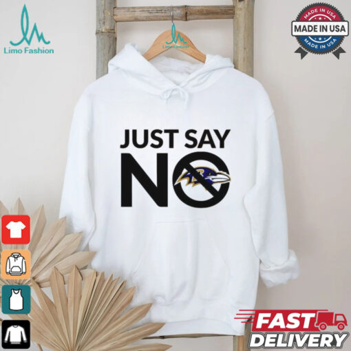 Baltimore Ravens just say no shirt