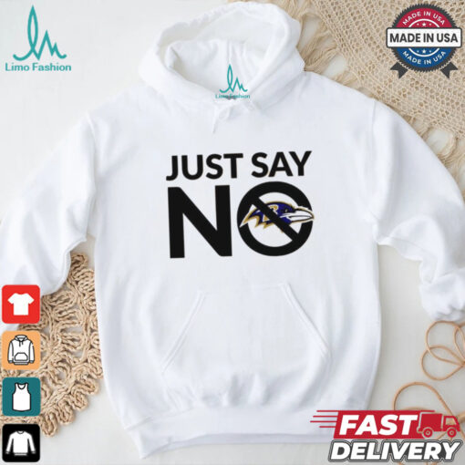 Baltimore Ravens just say no shirt