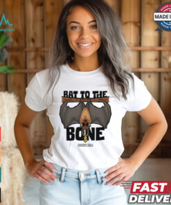 Bat to the Bone Shirt