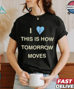 Beabadoobee Tour I Love This Is How Tomorrow Moves Shirt Beabadoobee Tour I Love This Is How Tomorrow Moves Shirt