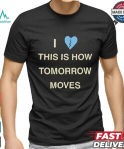 Beabadoobee Tour I Love This Is How Tomorrow Moves Shirt
