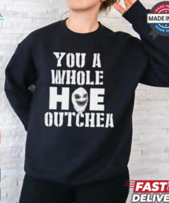 Beacoup Jokes You A Whole Hoe Outchea t shirt