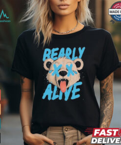 Bearly Alive T Shirts