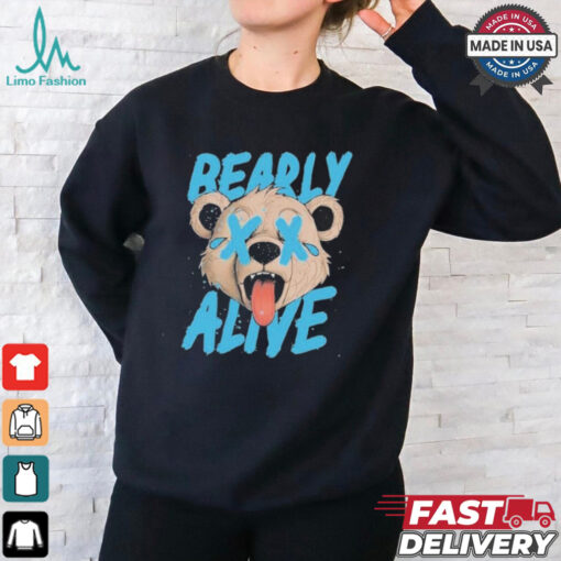 Bearly Alive T Shirts