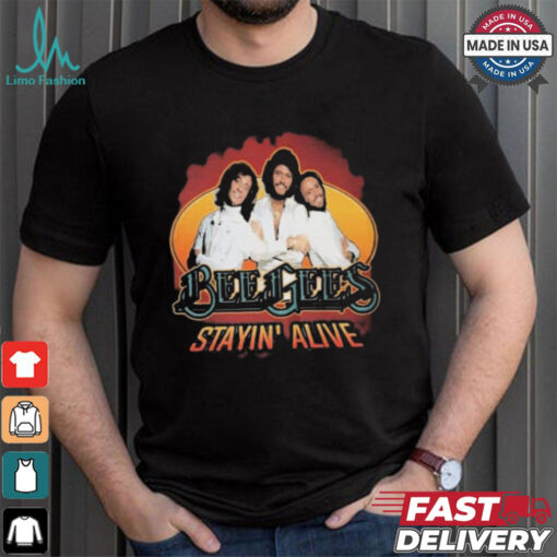 Bee Gees Stayin Alive Shirt