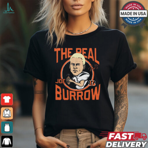 Bengals The Real Joe Burrow Cincinnati Bengals NFL Signature t shirt