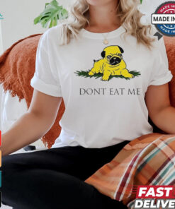 Benny Johnson Dont Eat Me Bulldog t shirt