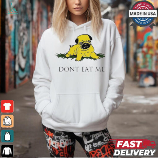 Benny Johnson Dont Eat Me Bulldog t shirt