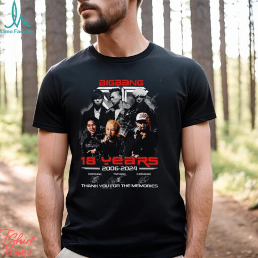 Big Bang 18 Years 2006 2024 Thank You For The Memories T Shirt