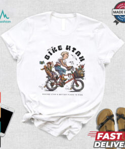 Bike Utah Bike Bliss Making Utah Better Place To Ride Shirts