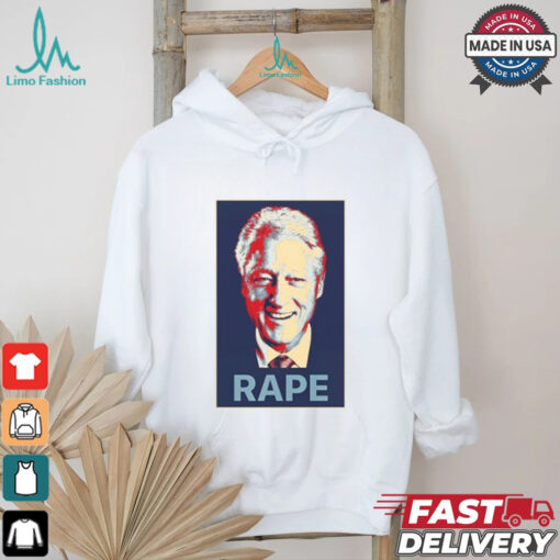 Bill Clinton Rape T Shirt