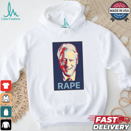 Bill Clinton Rape T Shirt