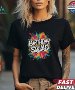 Birthday Squad Party B Day Group Family Women T Shirt