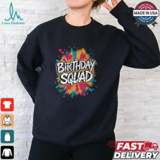 Birthday Squad Party B Day Group Family Women T Shirt